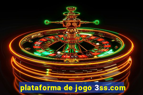 plataforma de jogo 3ss.com